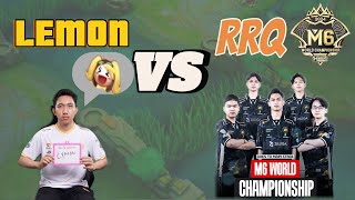 KING LEMON VS FULL RRQ M6  LEMON LANGSUNG MODE SERIUS [upl. by Travis]