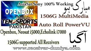 Open Box1506G New Firmware Auto Roll PowerVU Key Full Working  1506G Sony PowerVU New Update [upl. by Lihkin422]