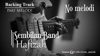 Sembilan Band  Hafizah  PART MELODI [upl. by Neyr]