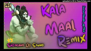 Kala Maal Bhole Ps Polist Dj Remix Song Ft Sheokand Dj Sound [upl. by Llerrah25]