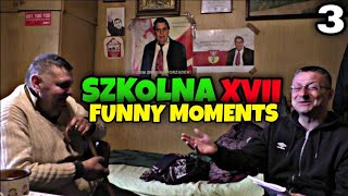 SZKOLNA 17 FUNNY MOMENTS CZĘŚĆ 3 [upl. by Neu426]