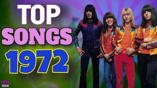 Top Songs of 1972  Hits of 1972 [upl. by Learrsi]