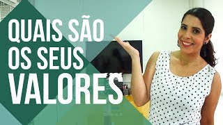 O QUE SÃO E COMO DESCOBRIR OS SEUS VALORES  EXERCÍCIO DE VALORES [upl. by Jerri324]