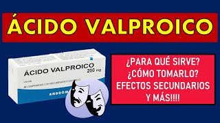 🔴 ÁCIDO VALPROICO  PARA QUÉ SIRVE EFECTOS SECUNDARIOS MECANISMO DE ACCIÓN Y CONTRAINDICACIONES [upl. by Lamaj]