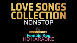 LOVE SONGS  Nonstop KARAOKE  Female Key [upl. by Atener]