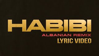 Ricky Rich x Habibi Albanian Remix Lyric Video [upl. by Ykcaj]