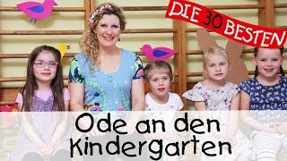 👩🏼 Ode an den Kindergarten  Singen Tanzen und Bewegen  Kinderlieder [upl. by Rabma]