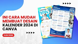 TUTORIAL MEMBUAT DESAIN KALENDER 2024 DI CANVA  TUTOR DESAIN CANVA [upl. by Halullat]