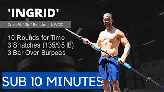 quotIngridquot Crossfit Barbell  Burpee Workout  Sub 10 Min [upl. by Waylen]