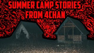 3 Scary Stories From Summer Camp  4Chan X Greentext [upl. by Torruella]