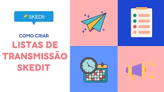 PT Como criar uma lista de transmissão SKEDit  Recursos do aplicativo de Agendamento de WhatsApp [upl. by Atiugal431]