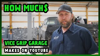 How Much Vice Grip Garage Get paid From YouTube [upl. by Luapnhoj]