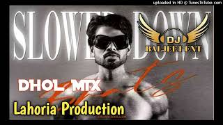 Brats l Dhol mix l Arjan Dhillon l Dj Baljeet Production [upl. by Hajin]