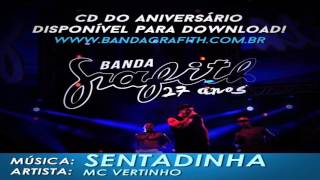 Banda Grafith  Sentadinha Caladinha  Verão 2016 [upl. by Eng619]