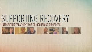 Supporting Recovery Integrated Treatment for CoOccurring Disorders [upl. by Lienet658]