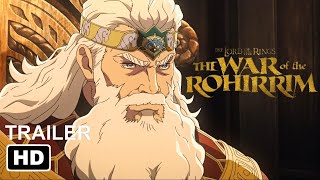 THE LORD OF THE RINGS THE WAR OF THE ROHIRRIM TRAILER SYNOPSIS 2025 [upl. by Itsuj]