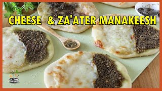 Manakeesh  Cheese and Za’ater Manakeesh  HomeMade Manaeesh [upl. by Zeni]