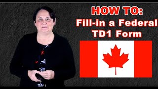 HOW TO Fillin a Canadian TD1 Form 2020 [upl. by Frederique]