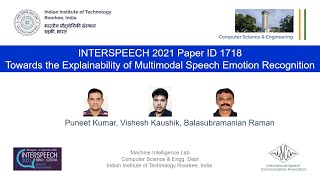 INTERSPEECH 2021  Towards the Explainability of Multimodal Speech Emotion Recognition [upl. by Fairleigh880]