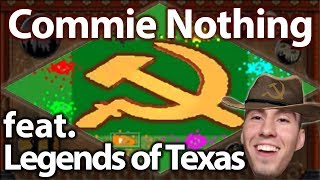 Commie Nothing Feat Legends of Texas [upl. by Otila621]