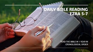 Daily Bible Reading Ezra 57 [upl. by Mimi]