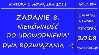 Zadanie 8 Matura 2018 z Nową Erą PR Dowód nierówności [upl. by Cappello]