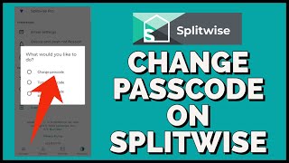 How to Change Passcode of Splitwise Account 2023 [upl. by Sosanna]