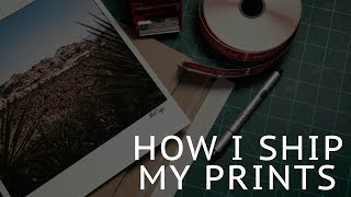 How I Ship My Prints [upl. by Gelasius]