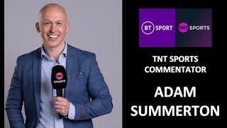 COMING SOON TNT SPORTS ADAM SUMMERTON [upl. by Ecitnerp738]