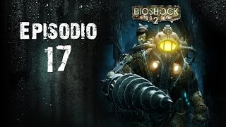 Bioshock 2 Gameplay Español Capitulo 17 Plantas imbuidas de ADAM [upl. by Aridaj]