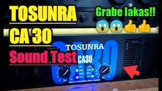 CA30 Tosunra Sound TestLakas [upl. by Notrub]