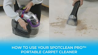 How to Use The SpotClean Pro™ Portable Carpet Cleaner [upl. by Eli]