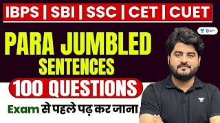 IBPS SBI SSC CET CUET 2023  Top 100 Questions of Para Jumbled Sentences  English by Vishal Sir [upl. by Dimah]