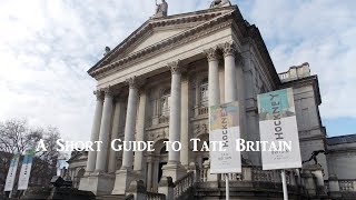 A Short Guide to Tate Britain in London [upl. by Oiceladni]