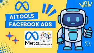 Top AI Tools for Facebook Ads and How to use in Digital Marketing [upl. by Oirom]