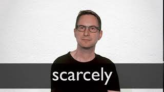 How to pronounce SCARCELY in British English [upl. by Amaryllis]