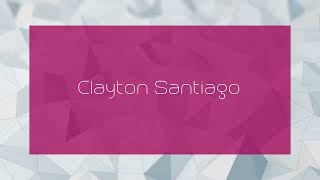 Clayton Santiago  appearance [upl. by Englis]