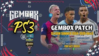 EFOOTBALL PES 2025 GEMBOX PATCH FULL UPDDATE SUMMER SEASON PS3 PKG [upl. by Suanne]