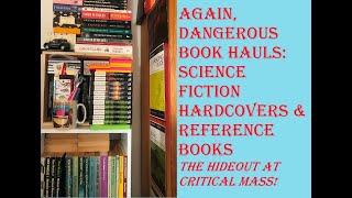 AGAIN DANGEROUS BOOKHAULS Science Fiction Hardcovers amp Reference Books [upl. by Nadruoj]