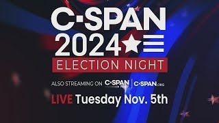 CSPANs 2024 Election Night Coverage [upl. by Konstantine]