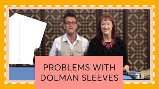 Episode 24 Problems With Dolman Sleeves [upl. by Ensign]