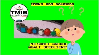 Pulsanti Button Arcade  Quali scegliere  Sanwa retroilluminati con microswitch  lunghi o corti [upl. by Glaab]