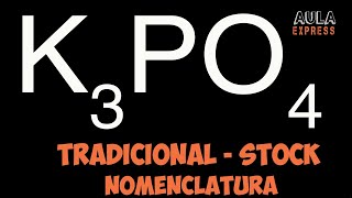 Nomenclatura Tradicional Stock y Sistemática K3PO4  Número de Oxidación del Fósforo P [upl. by Iona]