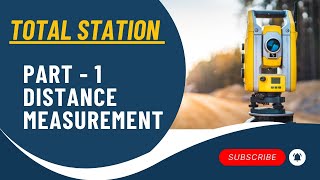 Part  1 Distance measurement surveyor totalstation [upl. by Fraase473]