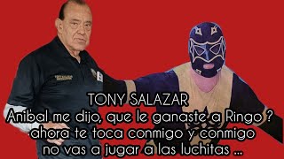 TONY SALAZAR  yo llegue a el CMLL gracias a VALENTE PÉREZ [upl. by Minta]