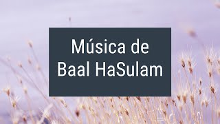 Melodías Cabalistas  Música de los Mundos Superiores [upl. by Adihaj]