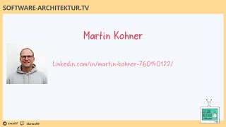 Beruf Software Architektur Martin Kohner [upl. by Atteniuq219]