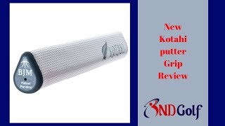 New Kotahi putter grip review [upl. by Ainsworth]