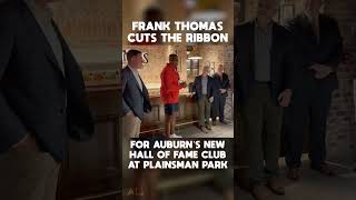 Frank Thomas cuts the ribbon for the opening of Auburns’s new Hall of Fame Club 🐯⚾️🦅 [upl. by Eat]