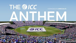 The new ICC anthem composed by Grammywinner Lorne Balfe [upl. by Eng]